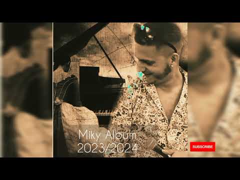 🥀Miky Album Piesni 2023/2024🥀