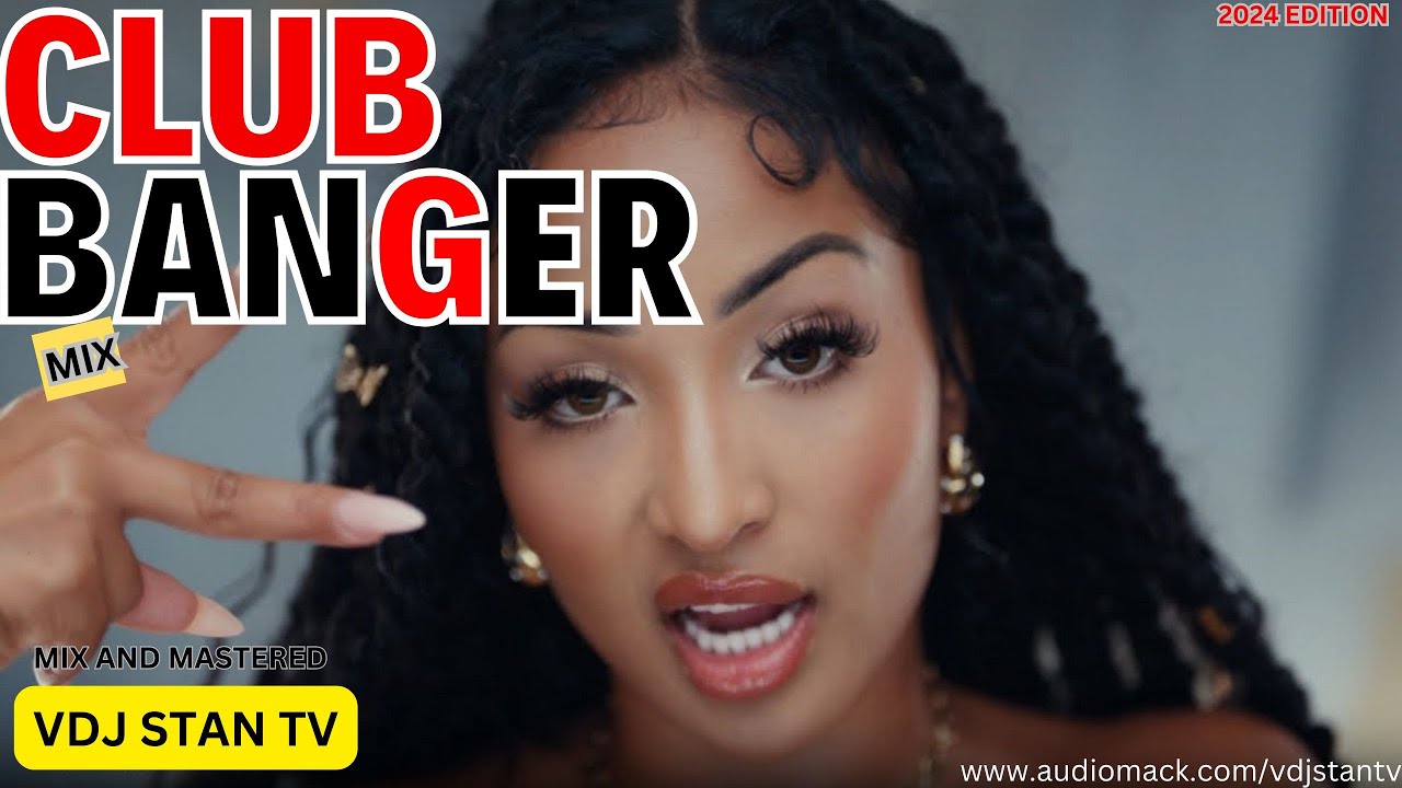 Best Club Bangers Mix 2024 ft. Shenseea & More 🎶
