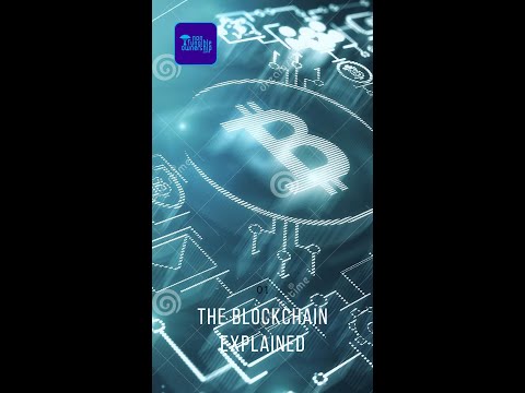 The Blockchain Explained In Under 60 Seconds
