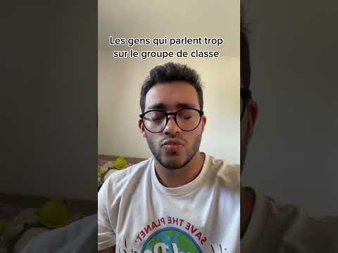 LES GENS QUI PARLENT TROP SUR LE GROUPE DE CLASSE