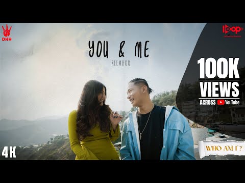 You & Me - Reemboo | Official Music Video | Who Am i ? | DHH