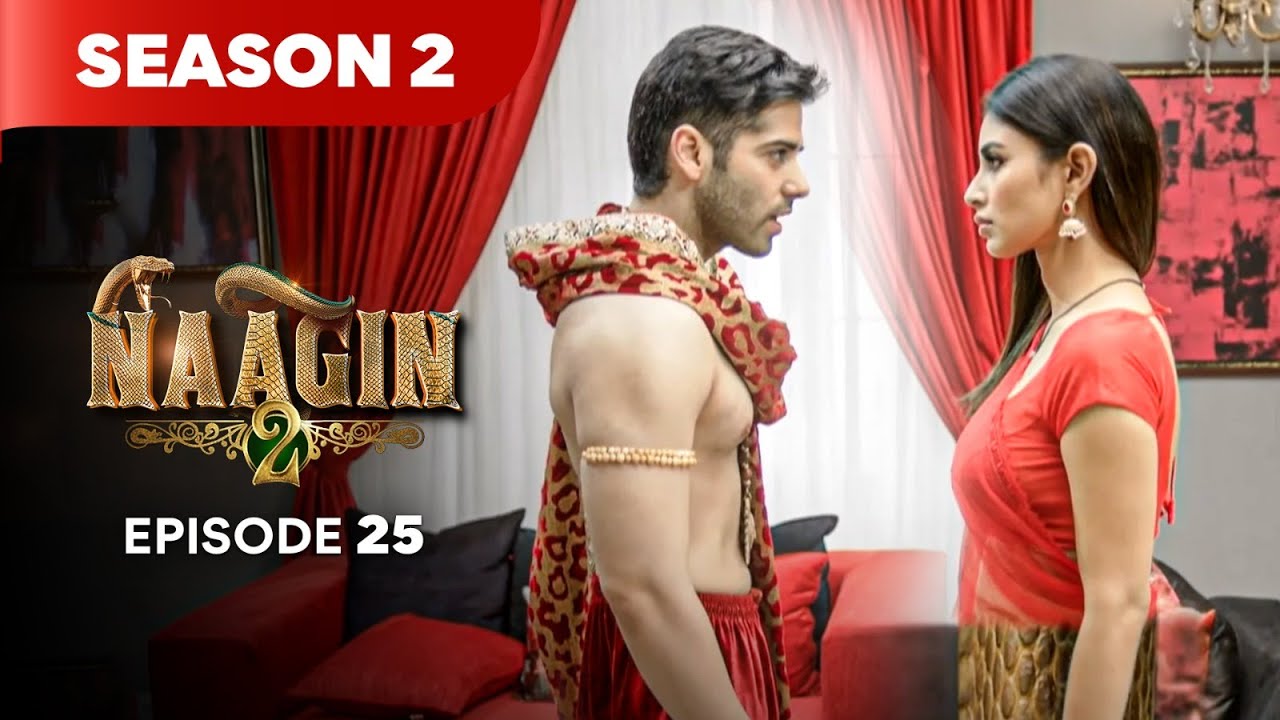 Naagin Season 2 Episode 25 | Ultimate Supernatural Revenge Drama 🐍