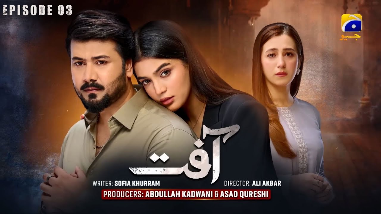 Aafat Episode 03 | Intense Drama with Ali Abbas & Laiba Khan 🎬
