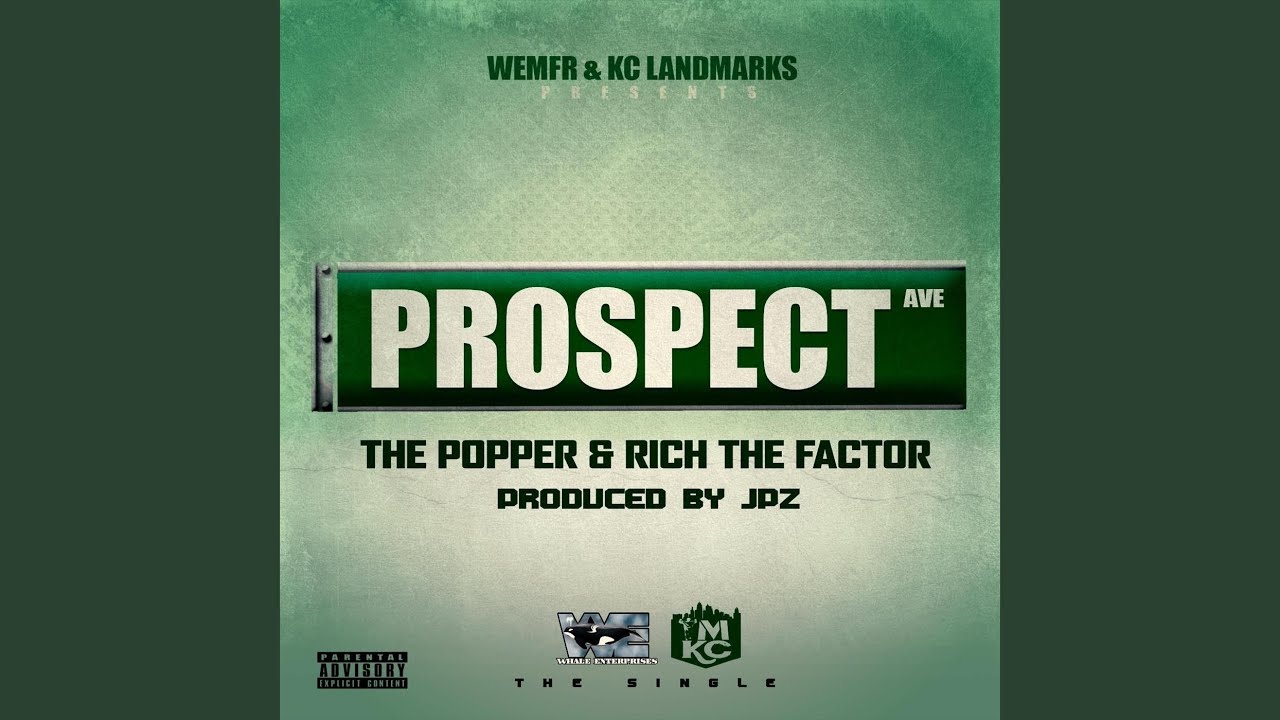 Prospect Ave. by The Popper (Rich the Factor) 🎶