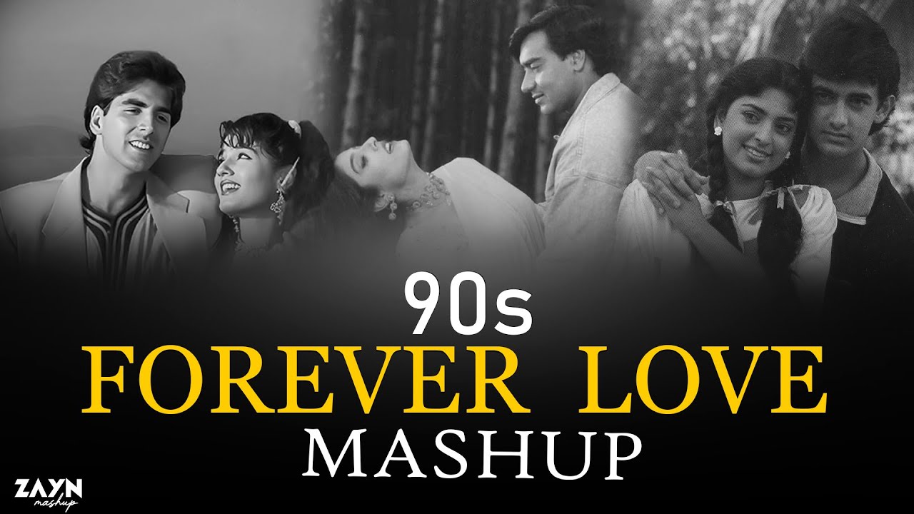 90's Forever Love Mashup 🎶