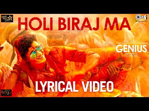 Holi Biraj Ma Lyrical - Genius | Utkarsh Sharma, Ishita | Jubin Nautiyal, Himesh Reshammiya | Holi