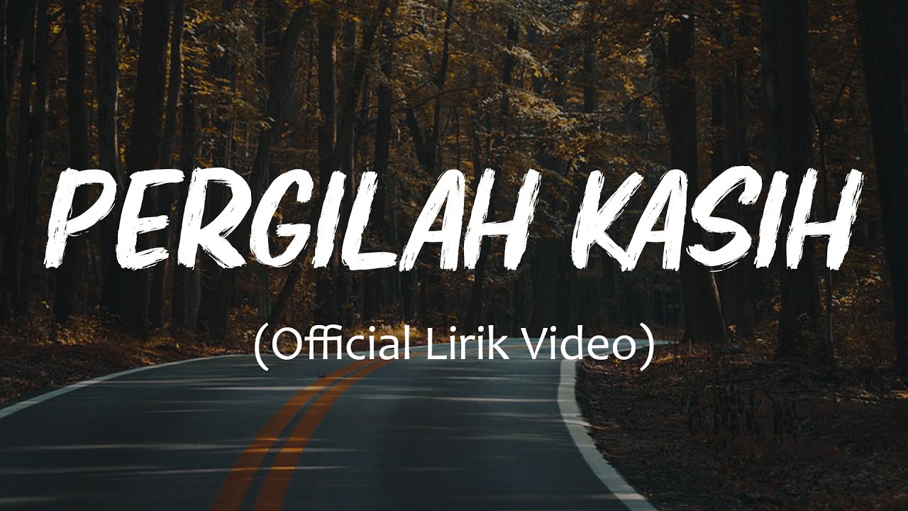 Chrisye - Pergilah Kasih (Lirik) ๐ถ