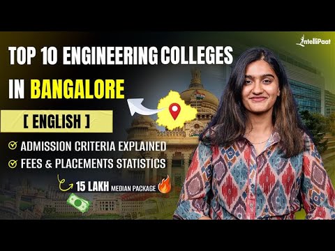 Top 10 Engineering Colleges in Bangalore 🔥