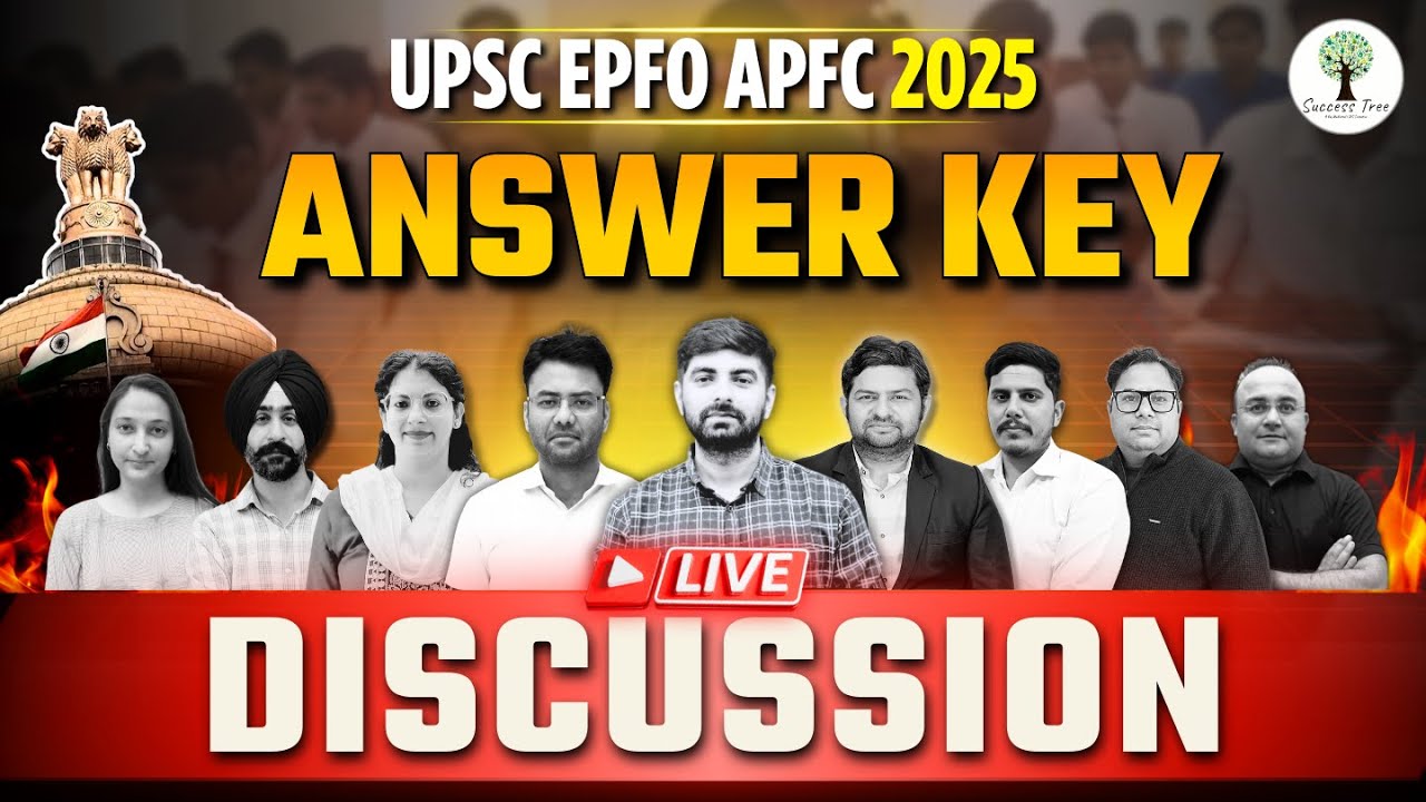 UPSC EPFO APFC CRT 2025| Complete paper Answer key with discussion | Success Tree