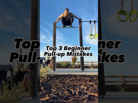 Top 3 beginner pull-up mistakes #pullups #beginners #calisthenics