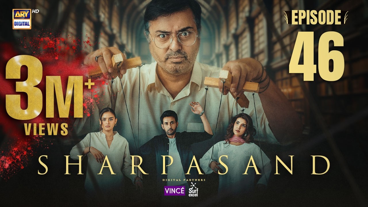 SharPasand Episode 46 | 12 March 2026 | ENG SUB | ARY Digital Drama