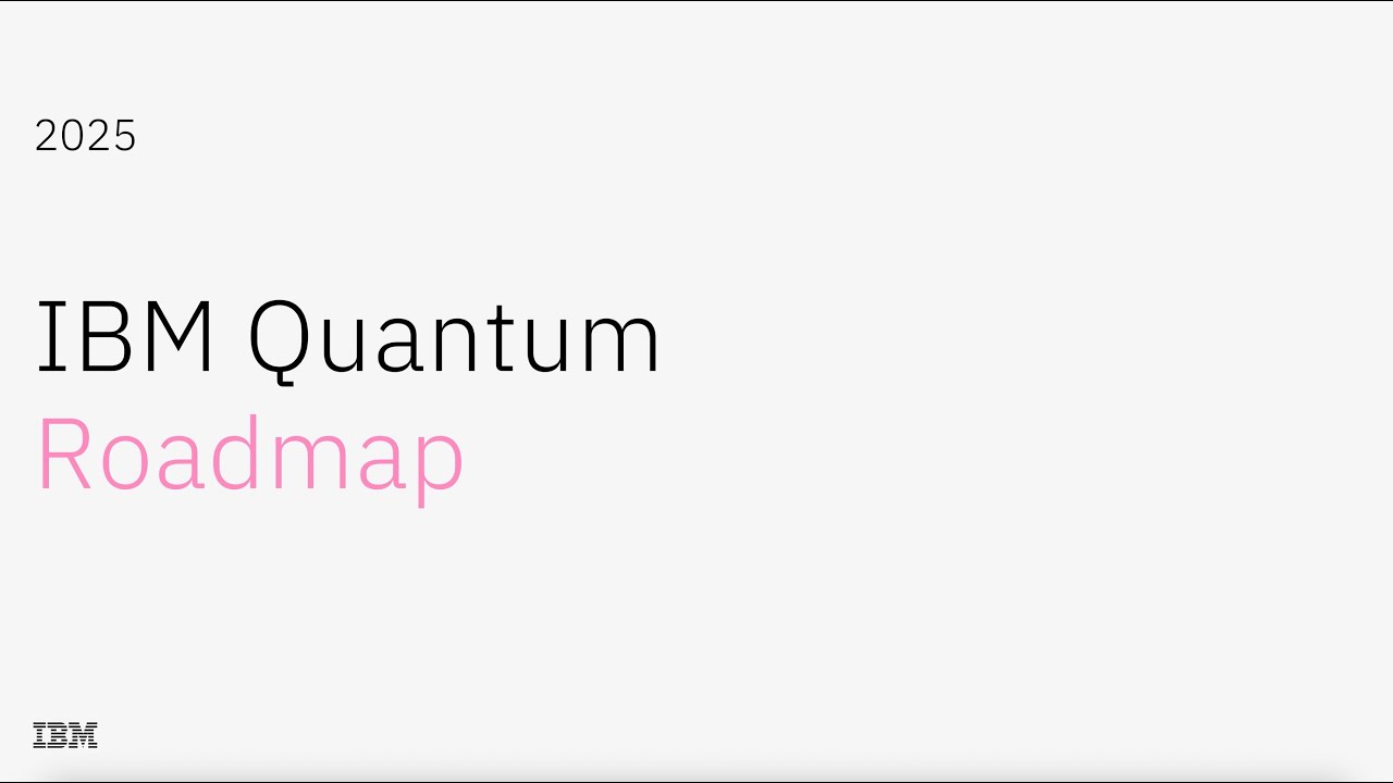2025 IBM Quantum Roadmap 2025: Key Milestones & Quantum Advantage Goals ๐