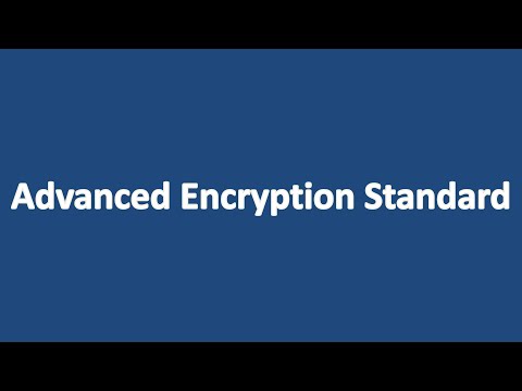Advanced Encryption Standard (AES)