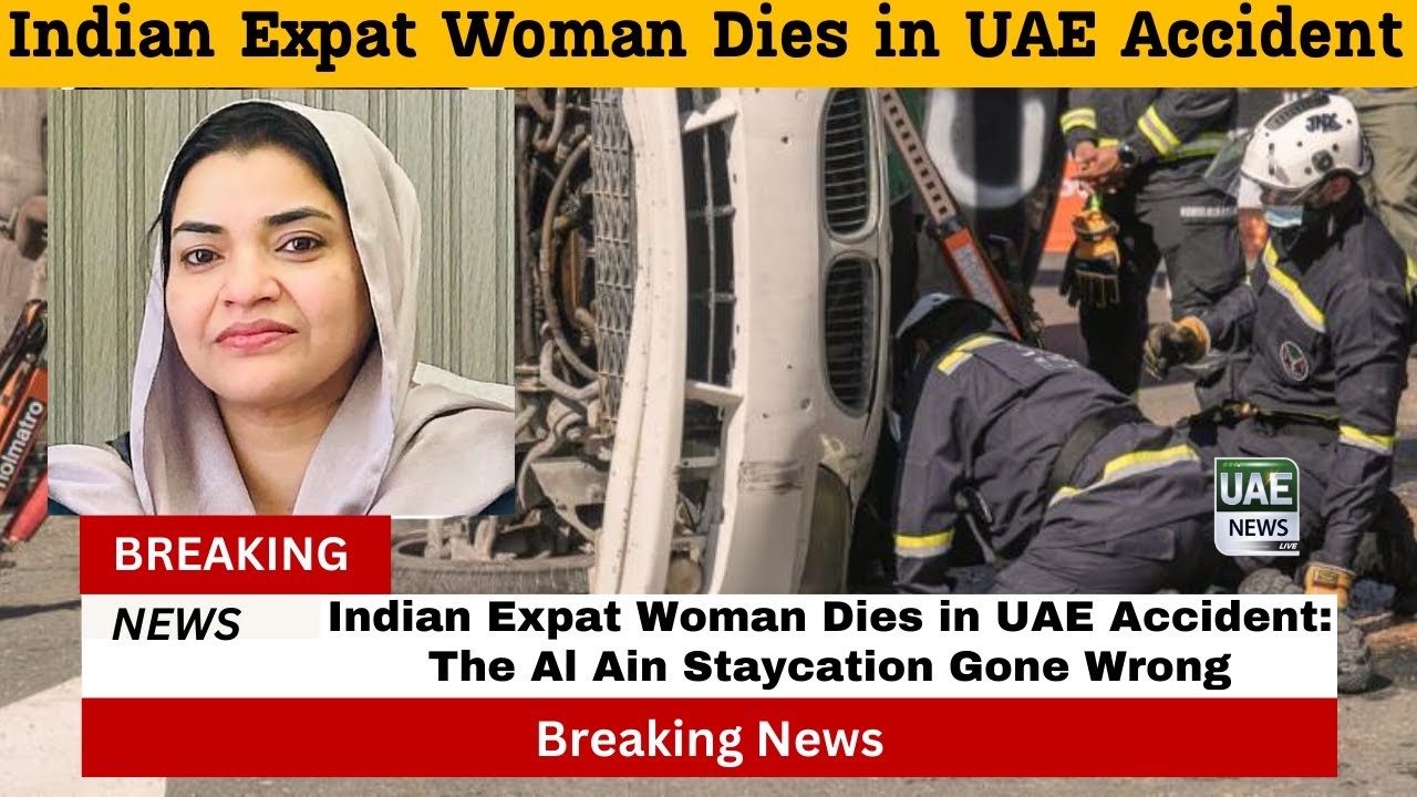 Indian Woman Dies in UAE Staycation Accident 🇦🇪