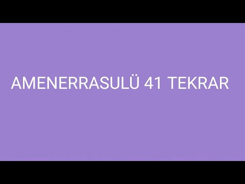 Amenerrasulü 41 Tekrar: Allah ve Peygamberine İman