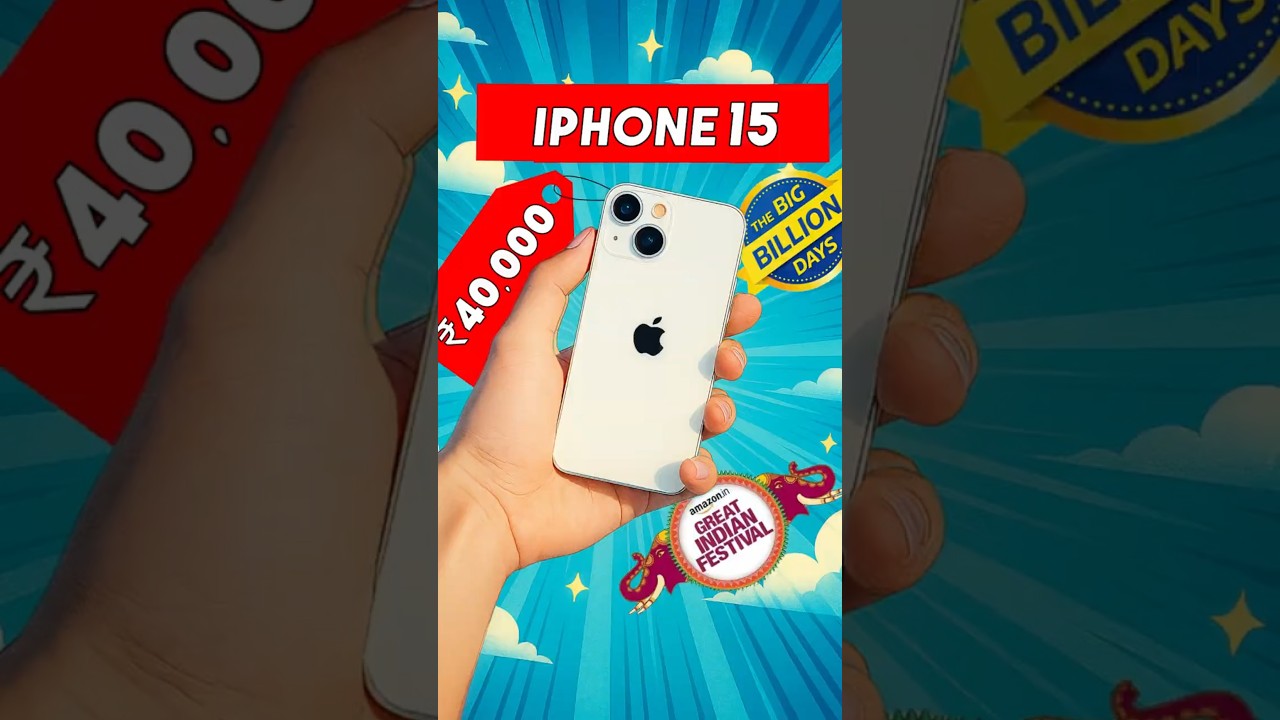 iPhone 15 at ₹40,000 in Big Billion Day Sale 🔥