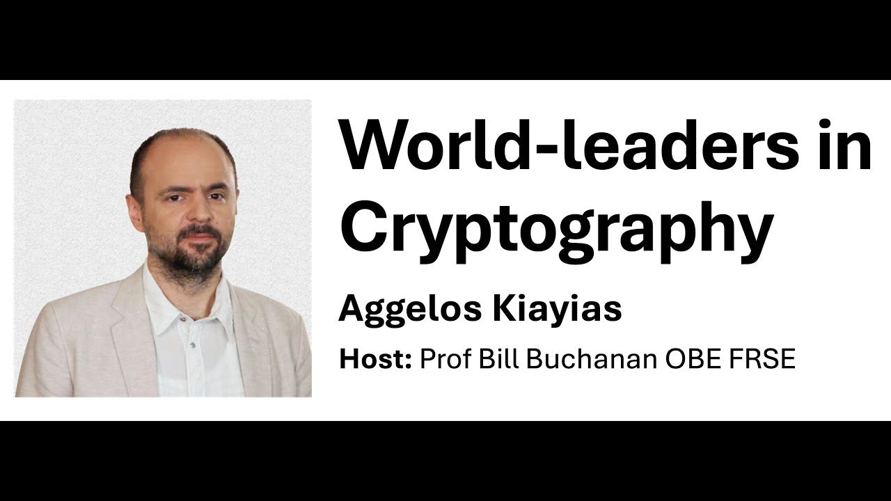 Meet Aggelos Kiayias: A Leading Expert in Cryptography π