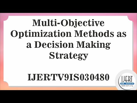 Multi-Objective Optimization Methods as a Decision Making Strategy