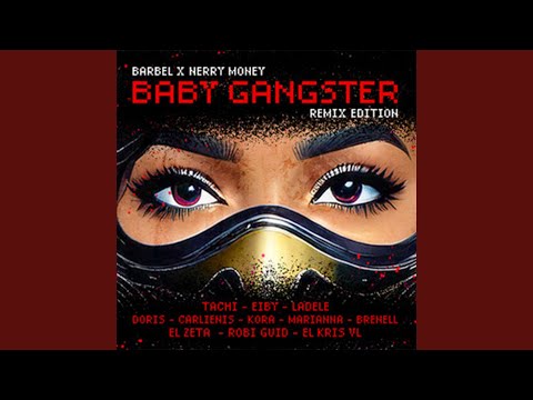 Baby Gangster (Vol 3 (Remix))