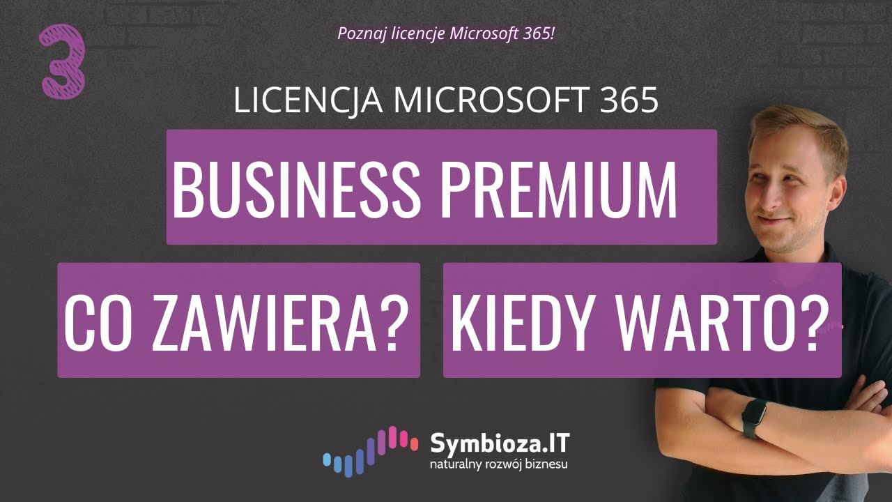 Microsoft 365 Business Premium – Co zawiera i warto wybrać