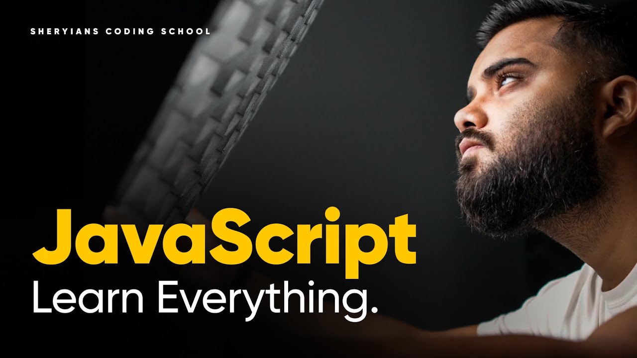 JavaScript Full Course | Comprehensive JavaScript Tutorial for Beginners to Advanced