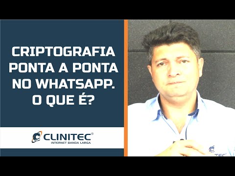 ATIVE A CRIPTOGRAFIA PONTA A PONTA DO WHATSAPP E PROTEJA SUAS CONVERSAS!