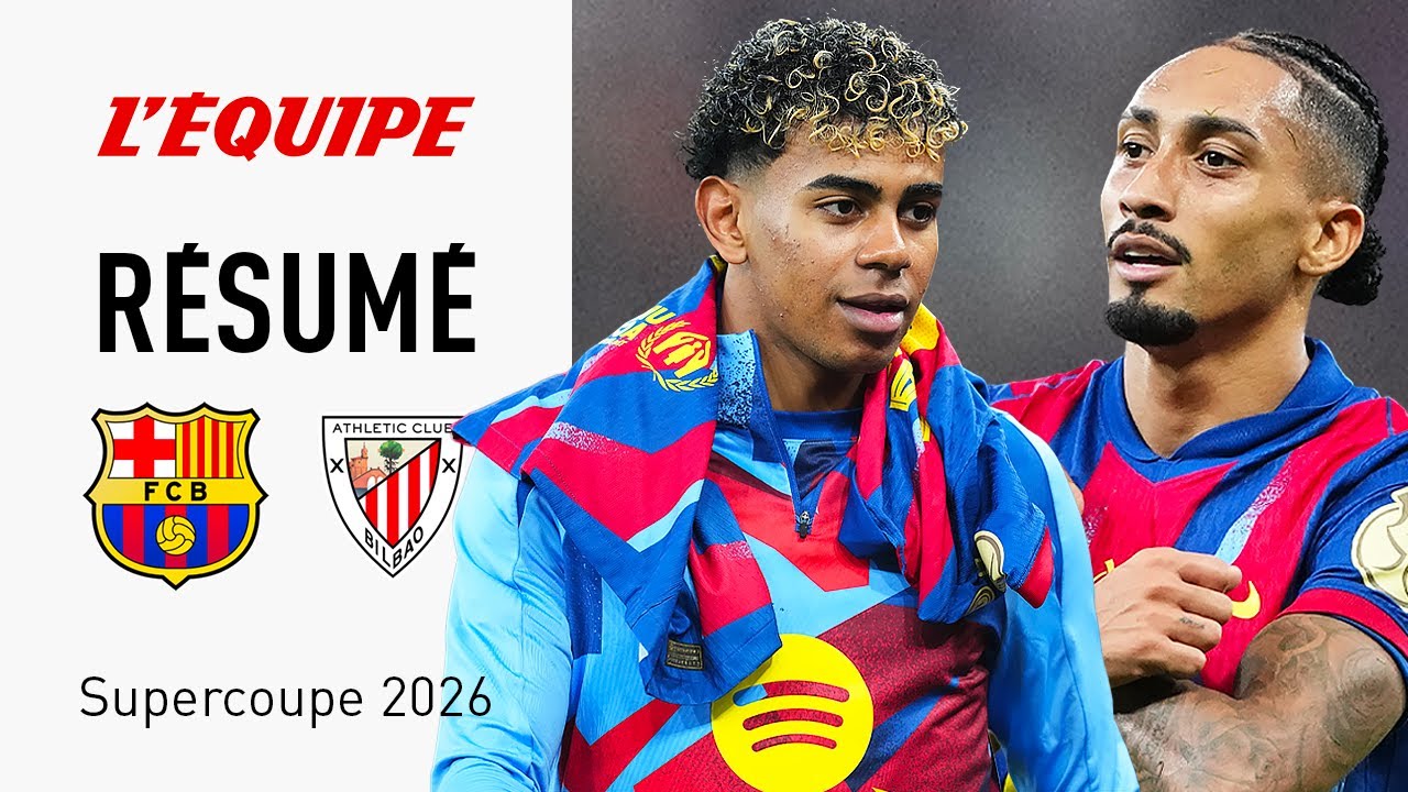 Supercoupe 2026 - DOUBLÉ de Raphinha, 5 buts, le Barça CORRIGE Bilbao et se hisse en finale