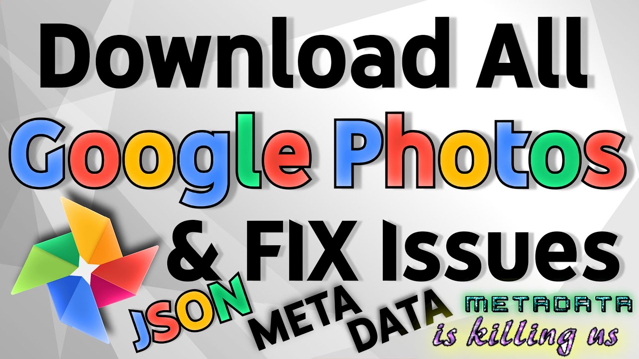 Download & Backup Google Photos + Fix JSON Issue 📸