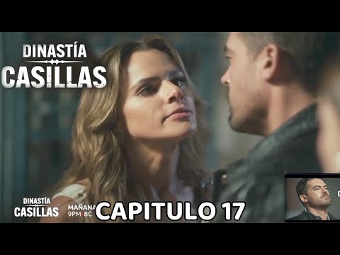 ¡No te pierdas el Capítulo 17 completo de Dinastia Casillas! 🎬