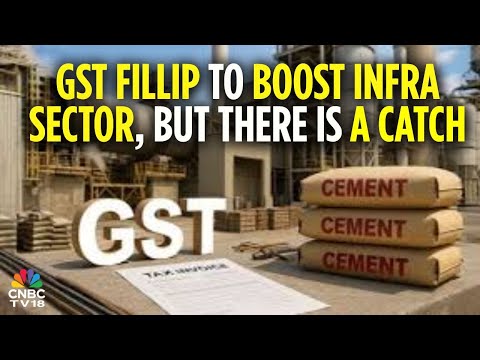 GST Cut On Construction Materials To Reduce Project Costs, But Benefits Unlikely To Reach Consumers