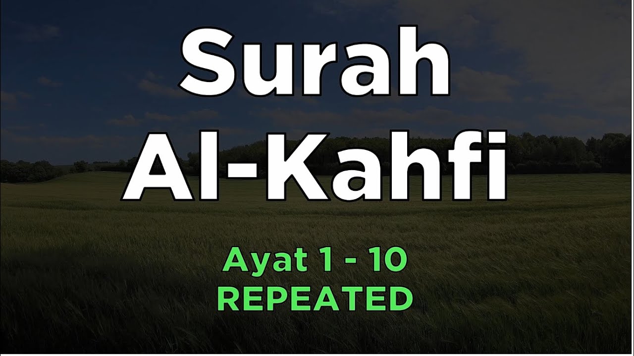 Surah Al-Kahf Ayat 1-10 Repeated | Mishary Rashid Al-Afasy