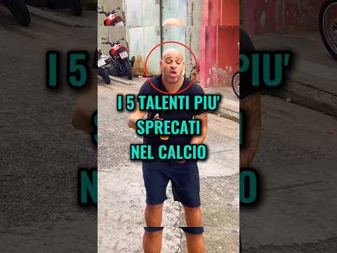 I 5 talenti più sprecati nella storia del calcio😢💔