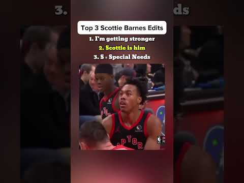 Top 3 Scottie Barnes Edits 😂 #nba #basketball