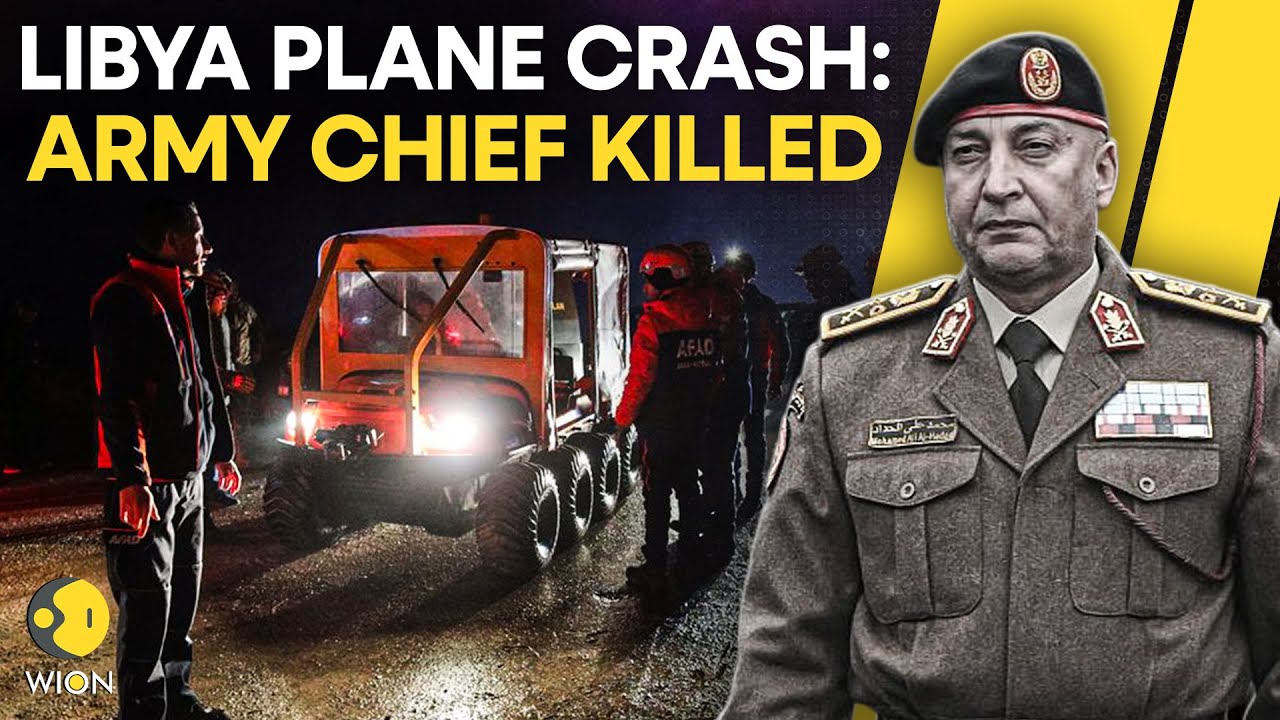 Libya Plane Crash Kills Army Chief Near Turkey ✈️