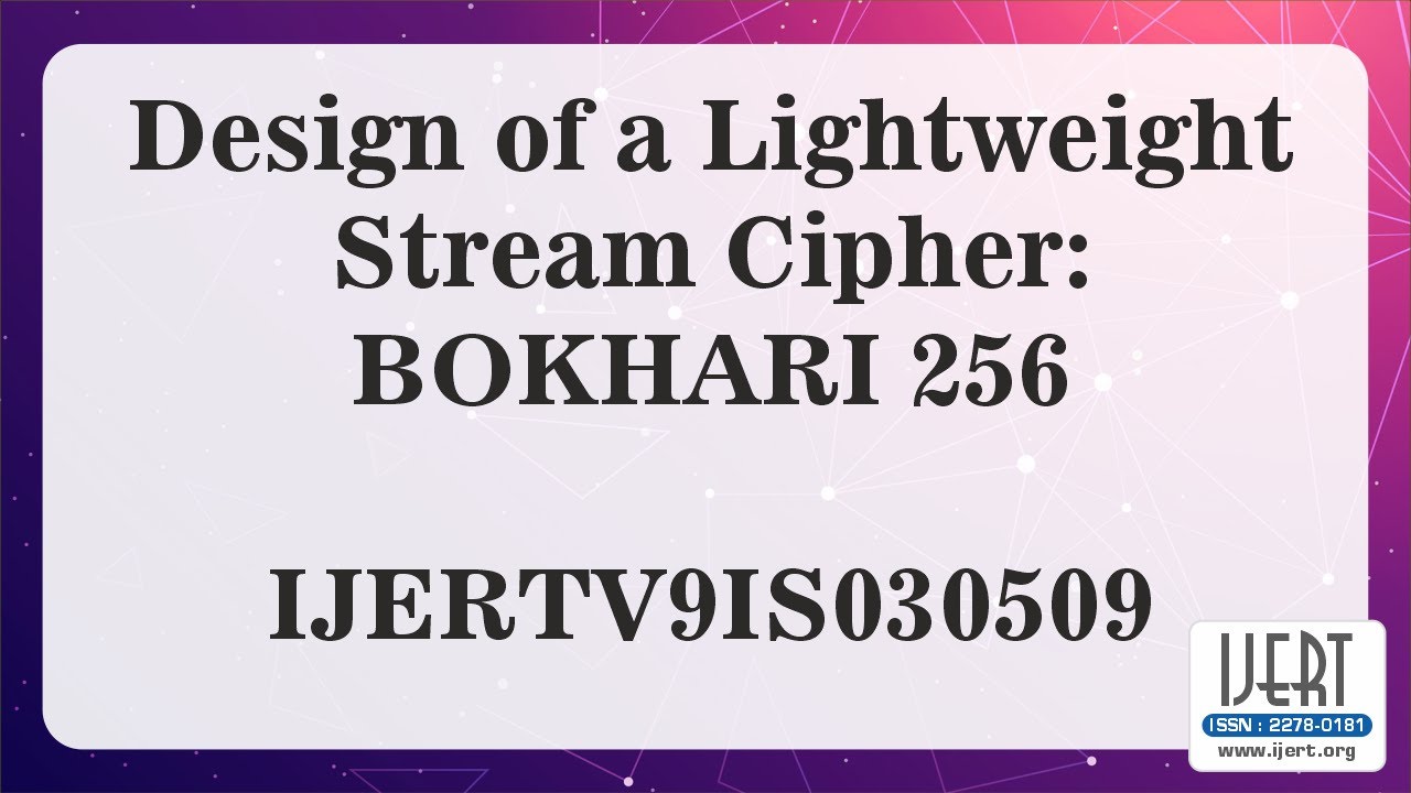 BOKHARI 256: A Lightweight Stream Cipher Design