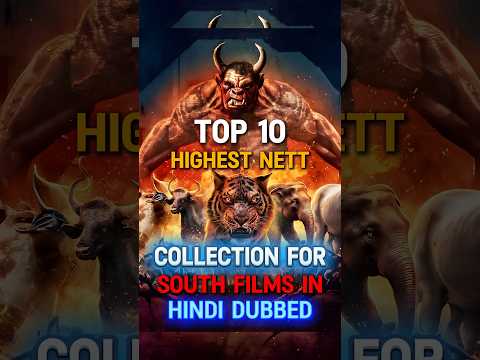 Top 10 Highest Nett Collection For South Films In Hindi Dubbed 🔥🤑 #shorts