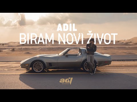 ADIL MAKSUTOVIĆ - BIRAM NOVI ŽIVOT (OFFICIAL VIDEO 2023 | 4K)
