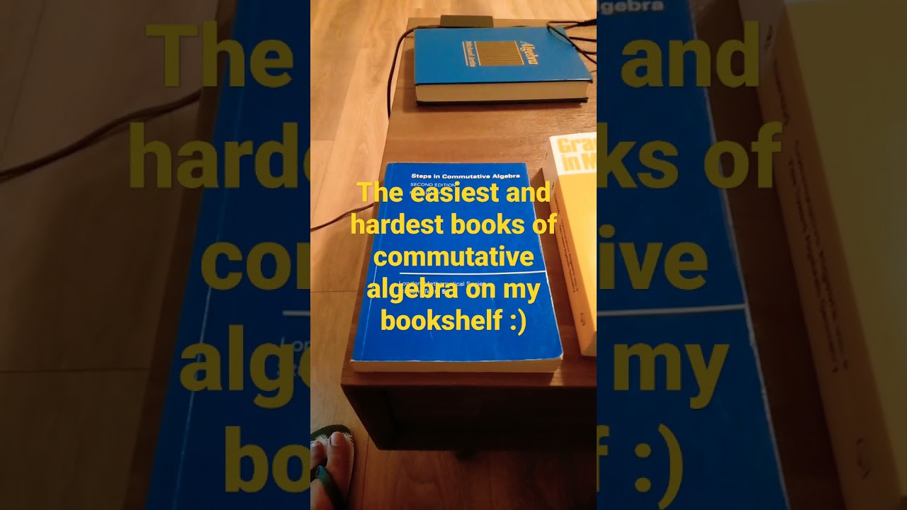 Top Commutative Algebra Books: Easy vs. Challenging 📚 #Shorts