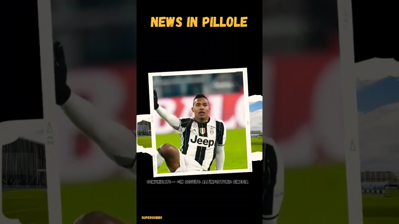 Infortunio Alex Sandro c'รจ Lesione! Il comunicato della Juve