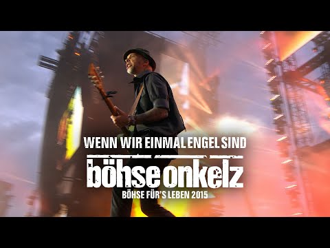 Böhse Onkelz - Wenn wir einmal Engel sind (Böhse für's Leben)