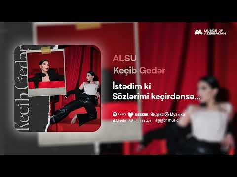 ALSU — Keçib Gedər (Rəsmi Audio)