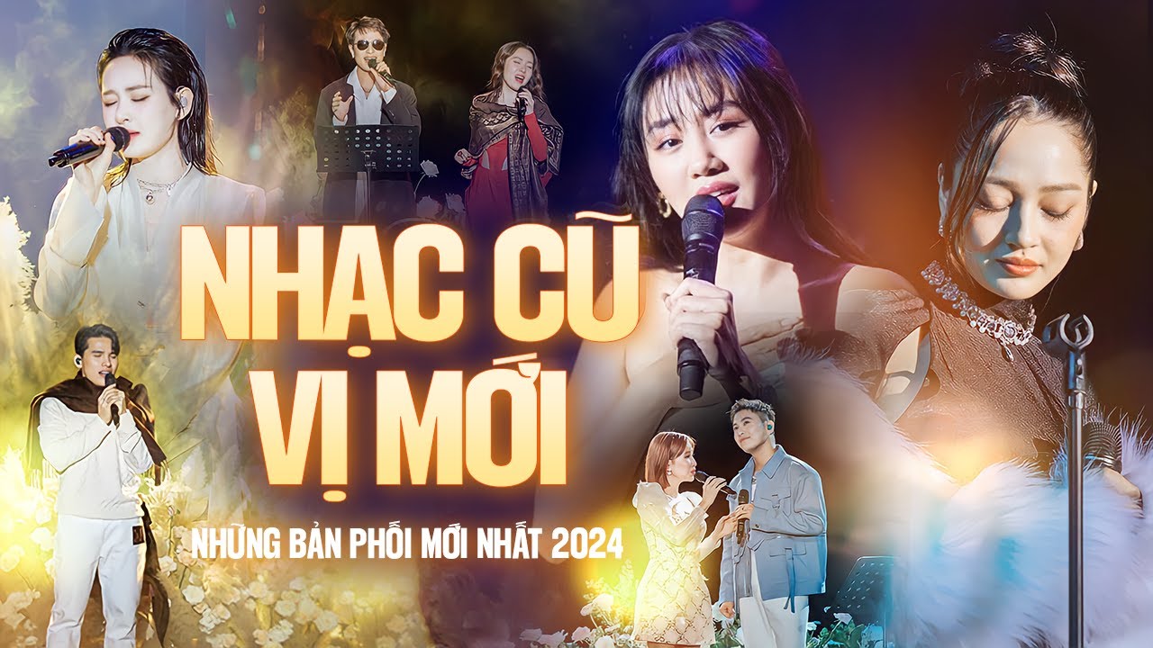 Nhạc Cũ Vị Mới 2024 🎶 | Playlist Phối Mới Hấp Dẫn
