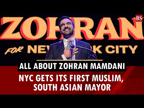 All about Zohran Mamdani: New York City elects its first Muslim and South Asian mayor