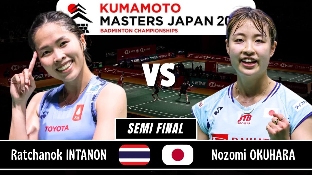 Intanon vs Okuhara - Kumamoto Masters SF 🏸