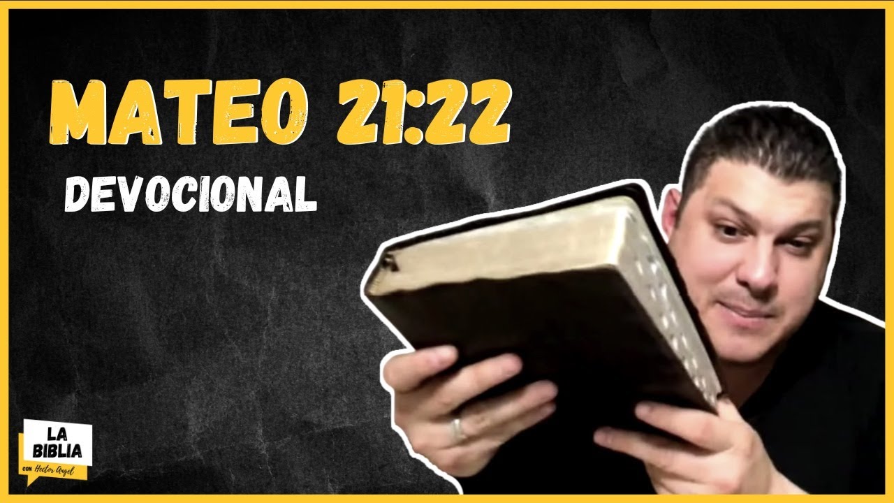 Mateo 21:22 - Devocional Diario para Fortalecer tu Fe ✝️