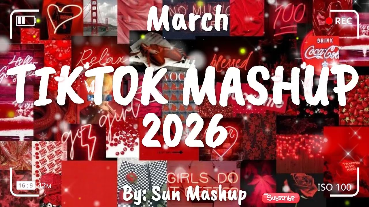 Tiktok Mashup March π2026π (Not Clean)