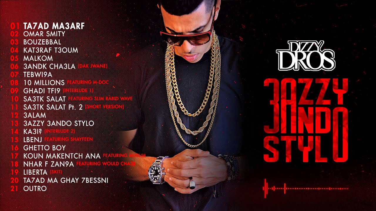 01 Dizzy DROS - Ta7ad Ma3arf 🎶 | Official Clean Version from '3azzy 3ando Stylo' Album