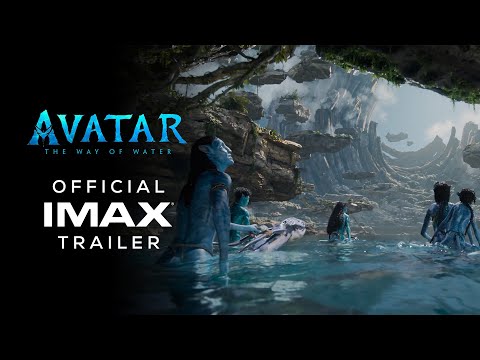 Avatar: The Way of Water | Official IMAX® Trailer