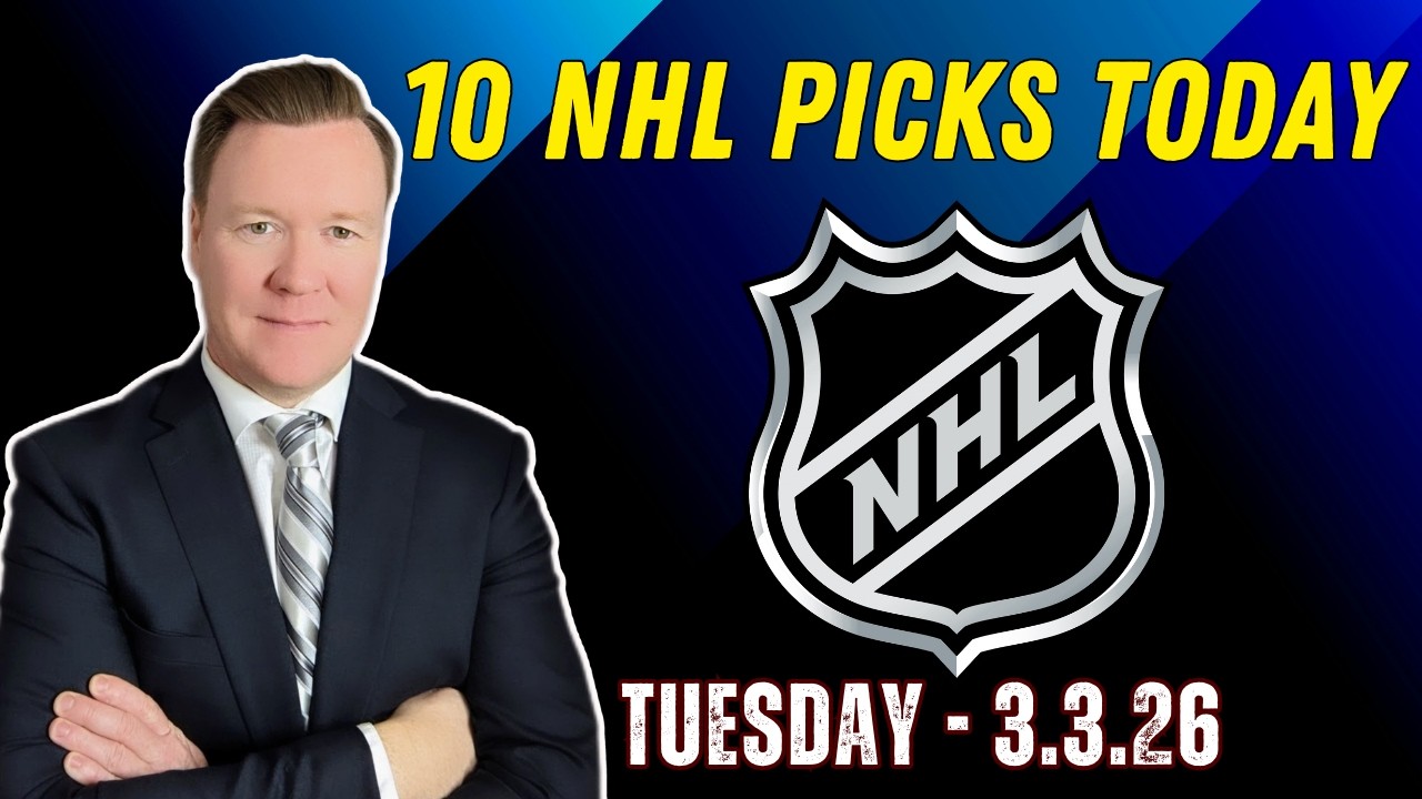 Tuesday 10 NHL Bets | Expert Picks & Predictions (3/3/26)