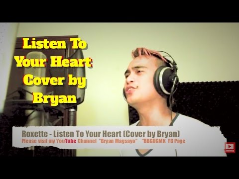 Bryan Magsayo's Cover of Roxette's 'Listen To Your Heart' 🎶